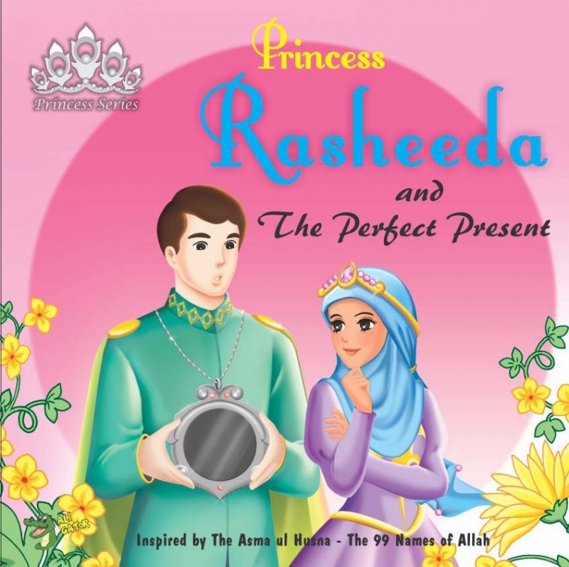 Princess Series: Princess Rasheeda and The Perfect Present